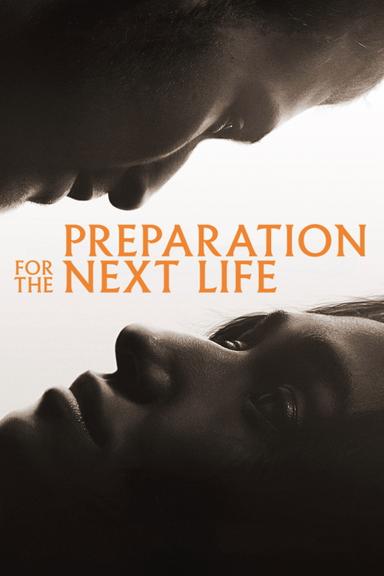Preparation for the Next Life