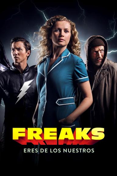 Freaks: eres de los nuestros